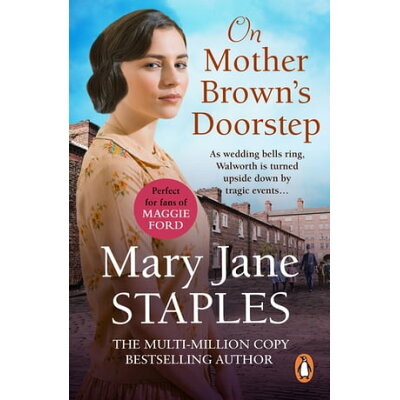 On Mother Brown's Doorstep The Adams Family: 4 : A wonderfully heart-warming and funny Cockney saga you won’t want to end Mary Jane Staples
